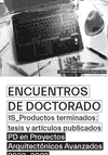 Publicación Encuentros de Doctorado 2022-2023 // Productos terminados: tesis y artículos publicados