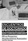 Publicación Encuentros de Doctorado 2023-2024 // Productos terminados: tesis y artículos publicados